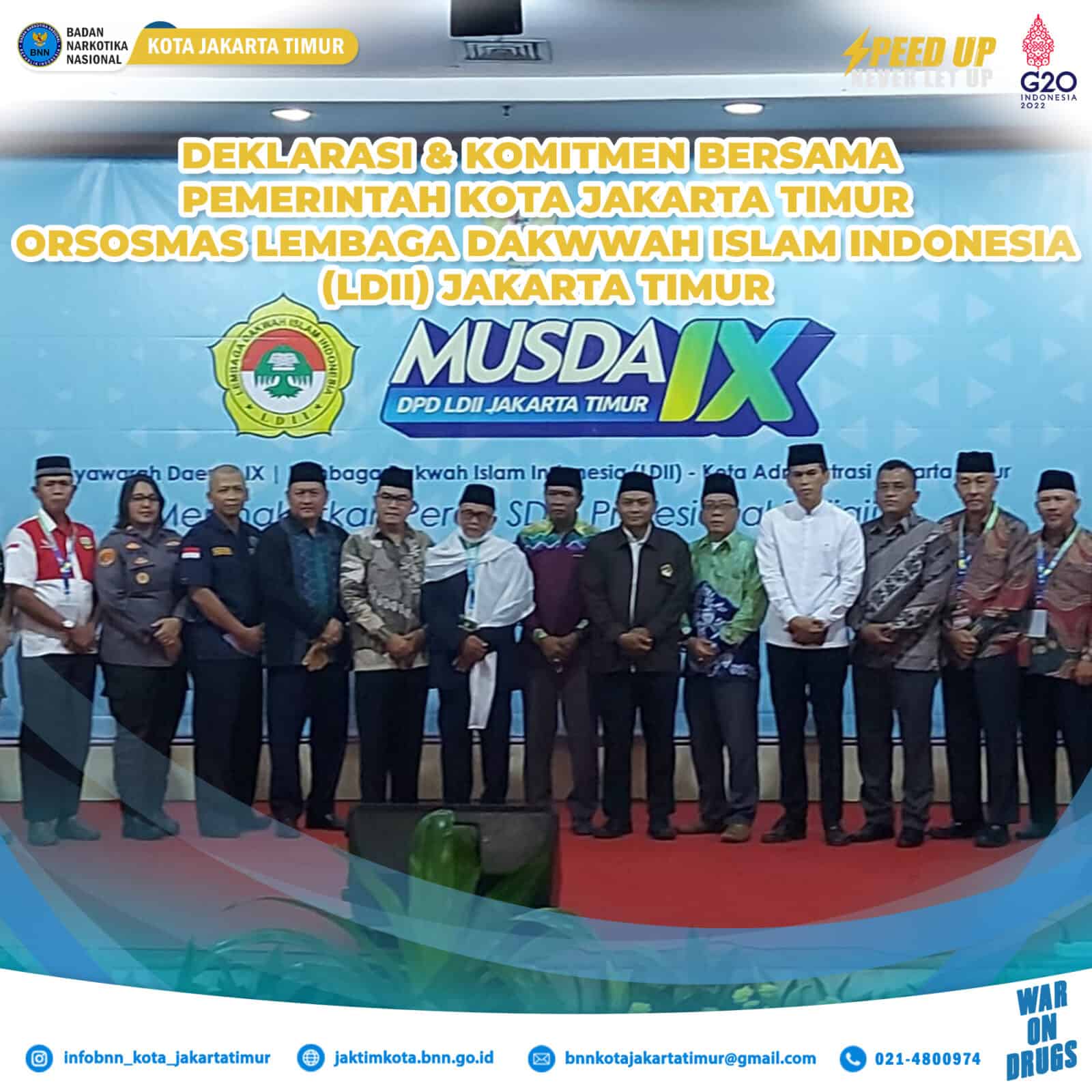 Kepala BNNK Jakarta Timur Hadiri Deklarasi & Komitmen Bersama Pemkota Jakarta Timur dengan Orsosmas Lembaga Dakwah Islam Indonesia (LDII) Jakarta Timur Kepala BNNK Jakarta Timur Hadiri Deklarasi & Komitmen Bersama Pemkota Jakarta Timur dengan Orsosmas Lembaga Dakwah Islam Indonesia (LDII) Jakarta Timur
