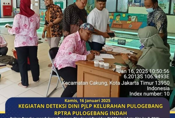 Kegiatan Deteksi Dini PJLP Kelurahan Pulogebang RPTRA Pulogebang Indah